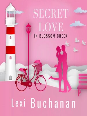 cover image of Secret Love in Blossom Creek